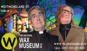 Entry for Child, Adult or a Family to the National Wax Museum Plus, Dublin